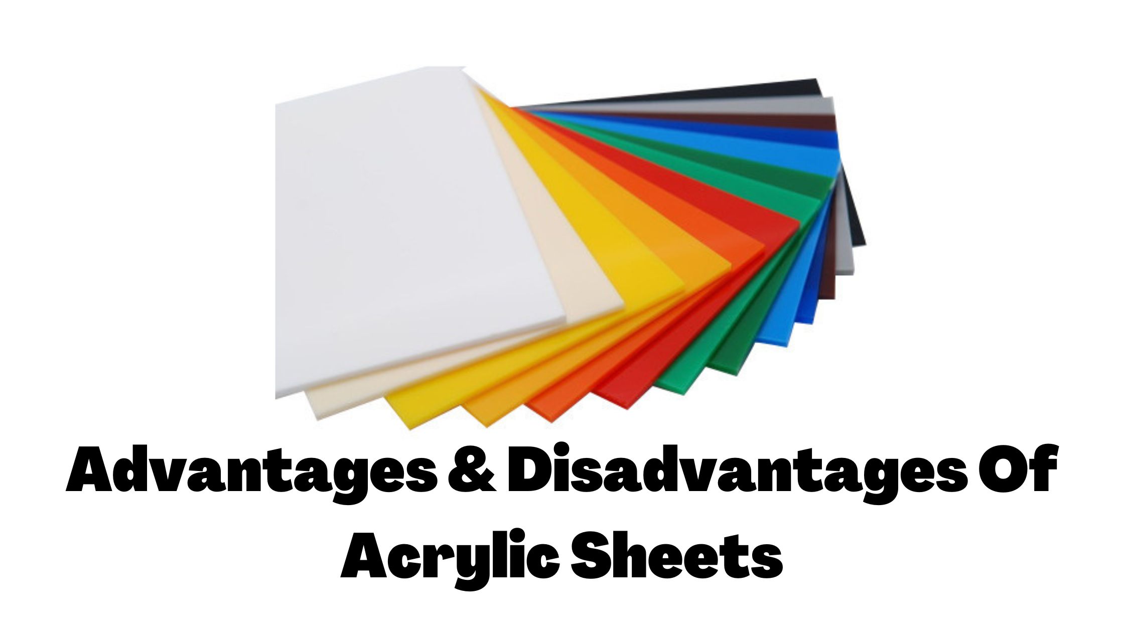 advantages-disadvantages-of-acrylic-sheetstechwebly